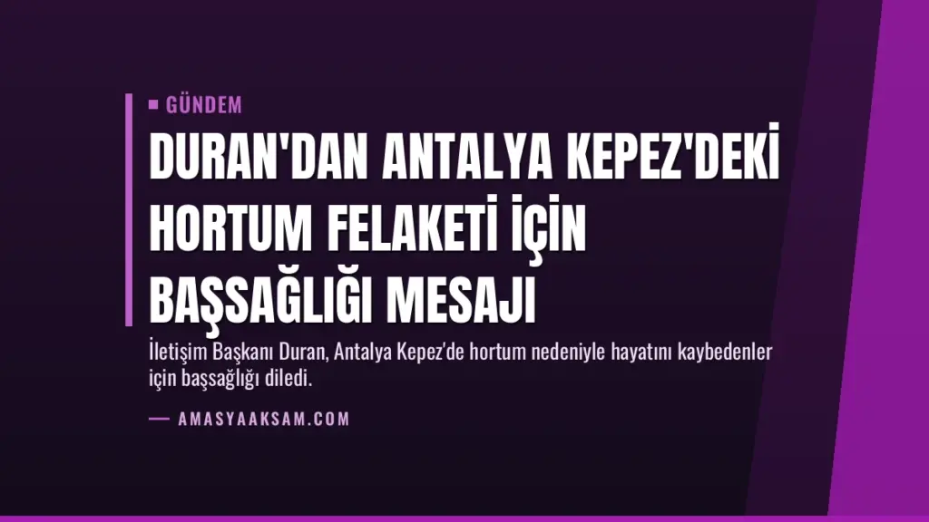 Duran'dan Antalya Kepez'deki hortum felaketi için başsağlığı mesajı