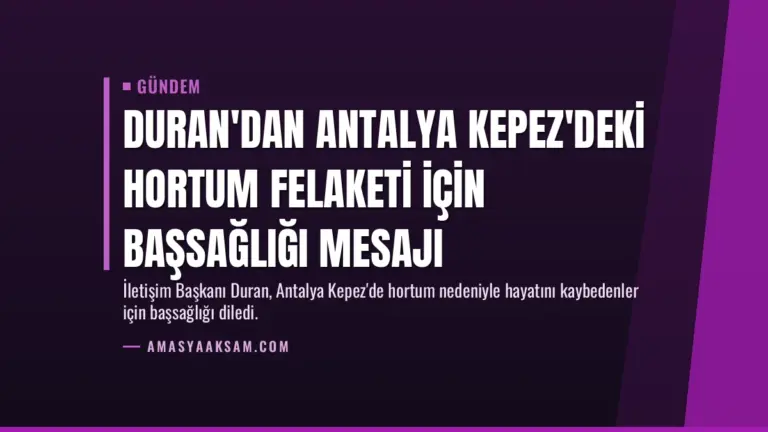 Duran'dan Antalya Kepez'deki hortum felaketi için başsağlığı mesajı