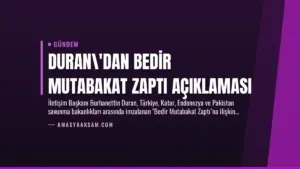 Duran\’dan Bedir Mutabakat Zaptı Açıklaması