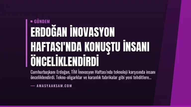 Erdoğan İnovasyon Haftası’nda Konuştu İnsanı Önceliklendirdi