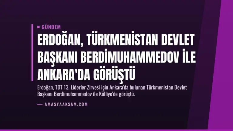 Erdoğan, Türkmenistan Devlet Başkanı Berdimuhammedov ile Ankara'da görüştü