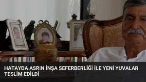 Hatayda Asrın İnşa Seferberliği ile Yeni Yuvalar Teslim Edildi