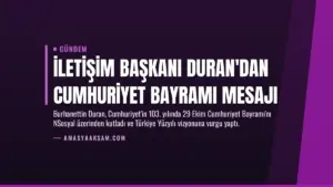 İletişim Başkanı Duran'dan Cumhuriyet Bayramı mesajı