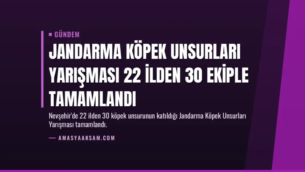 Jandarma Köpek Unsurları Yarışması 22 İlden 30 Ekiple Tamamlandı