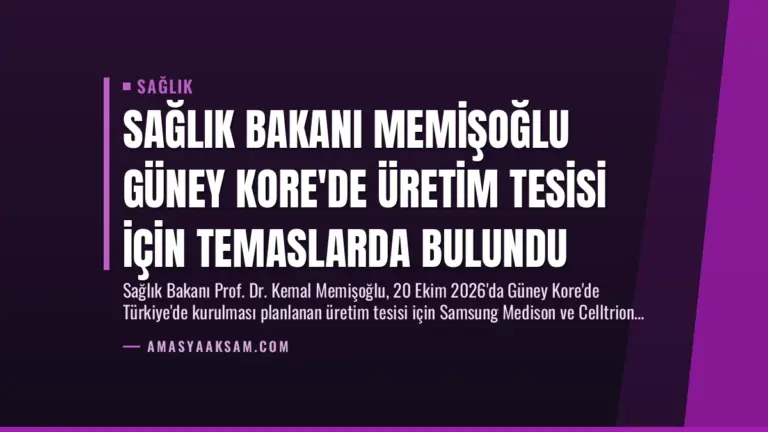 Sağlık Bakanı Memişoğlu Güney Kore’de Üretim Tesisi İçin Temaslarda Bulundu