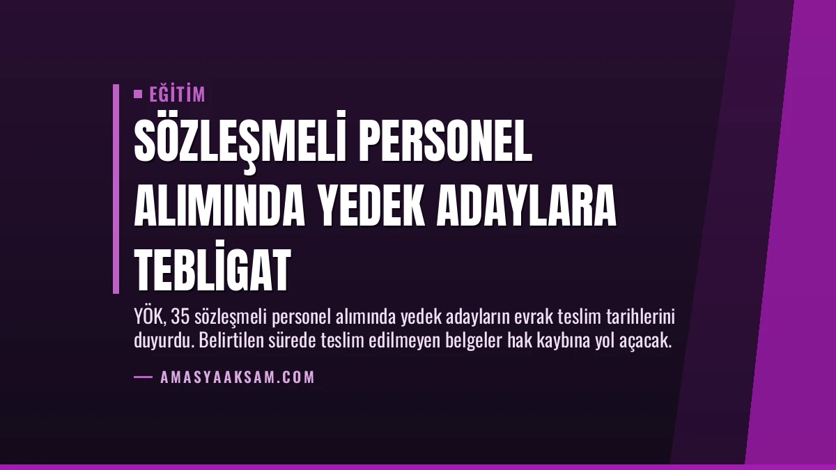 Sözleşmeli Personel Alımında Yedek Adaylara Tebligat