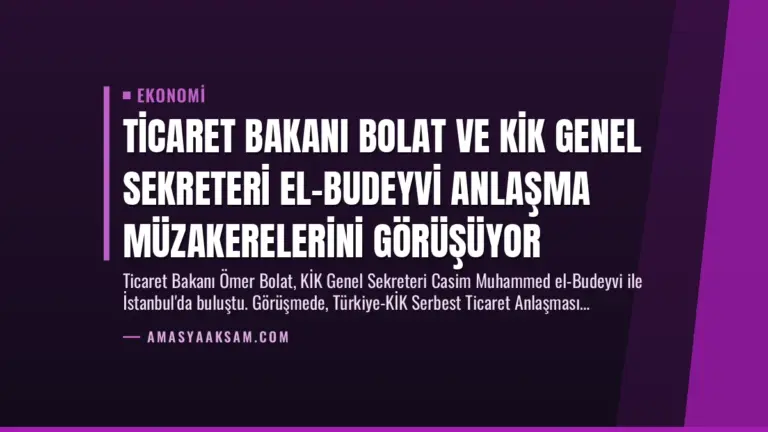 Ticaret Bakanı Bolat ve KİK Genel Sekreteri El-Budeyvi Anlaşma Müzakerelerini Görüşüyor