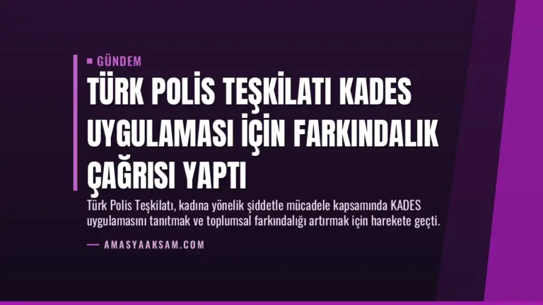 Türk Polis Teşkilatı KADES Uygulaması İçin Farkındalık Çağrısı Yaptı