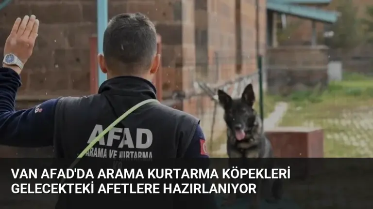 Van AFAD'da Arama Kurtarma Köpekleri Gelecekteki Afetlere Hazırlanıyor
